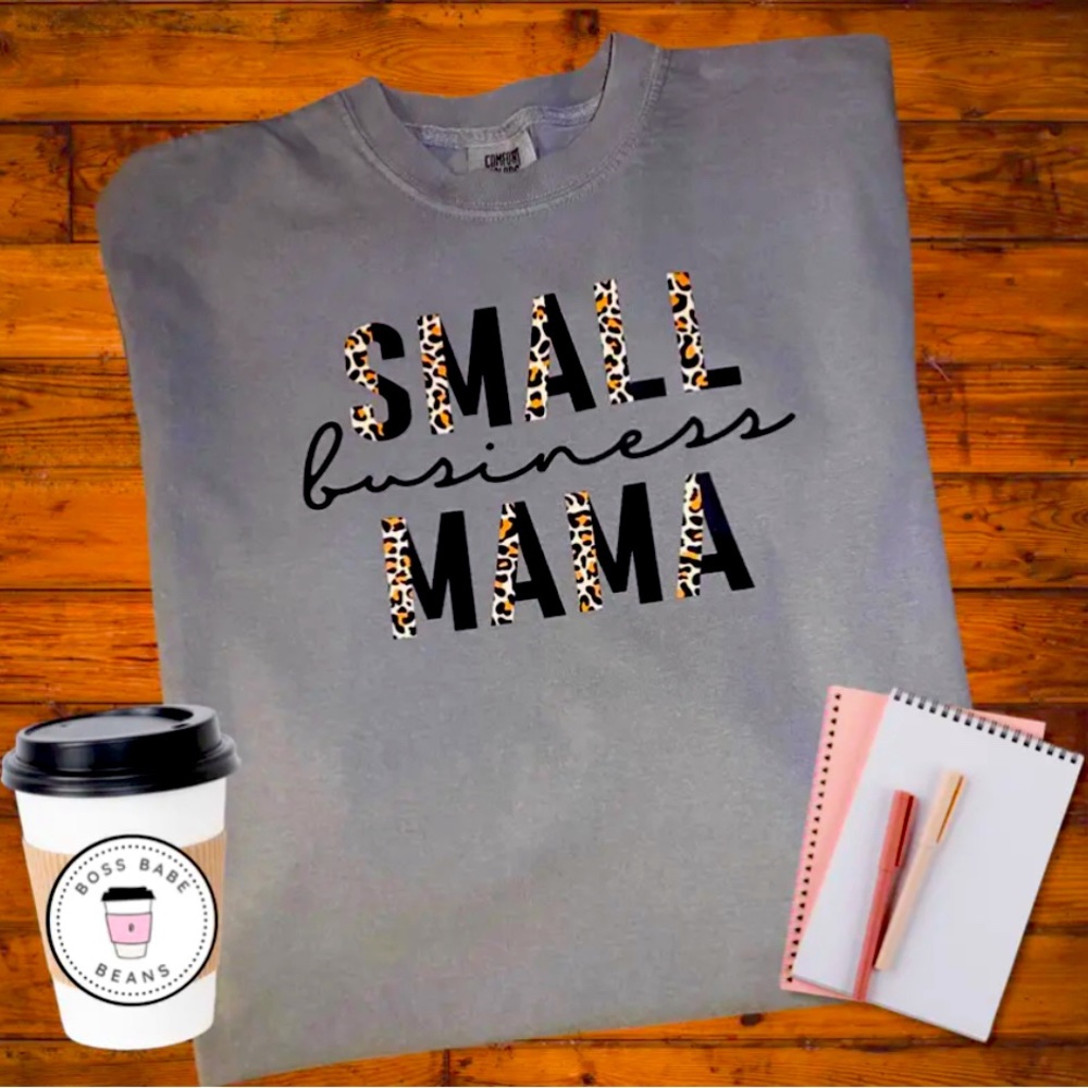 Small biz mama tee!